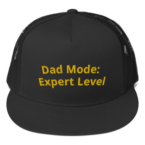 Father’s Day Dad Mode Expert Level Trucker Cap
