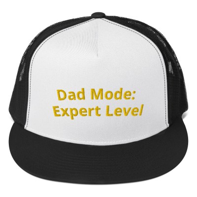 Father’s Day Dad Mode Expert Level Trucker Cap