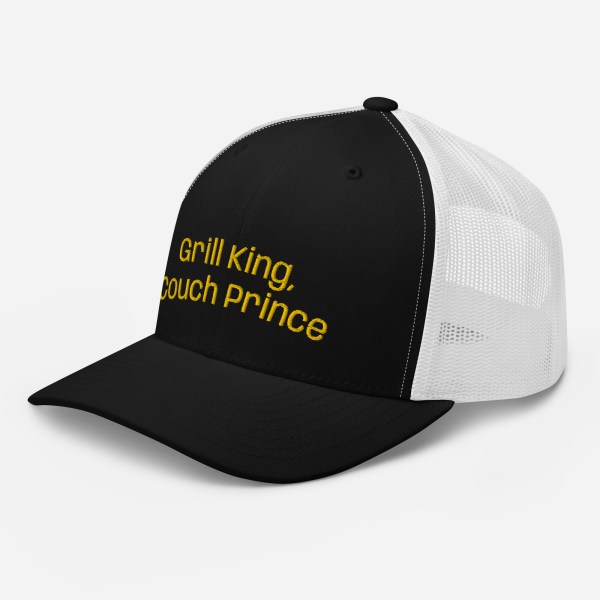 Grill King Couch Prince Father’s Day Trucker Cap