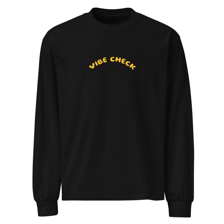 Vibe Check Premium heavyweight long sleeve shirt