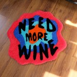 need more wine tufted rug 100% handmade mat Need More Wine Tufted Rug 100% Handmade Mat 4