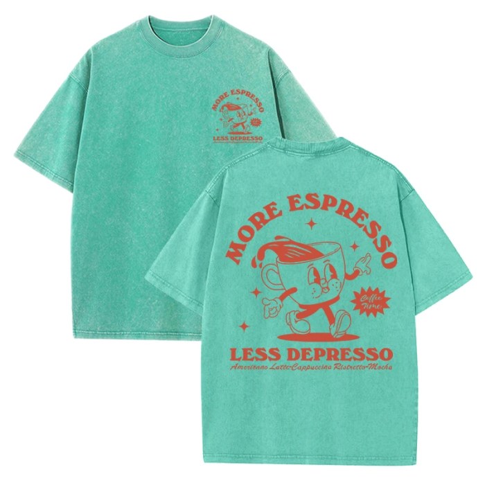 more espresso less depresso washed oversize women's t shirt More Espresso Less Depresso Washed Oversize Women's T Shirt 1