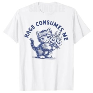 rage consumes me cat t shirt – kitty meme graphic tee Rage Consumes Me Cat T-Shirt – Kitty Meme Graphic Tee 1