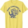 rage consumes me cat t shirt – kitty meme graphic tee Rage Consumes Me Cat T-Shirt – Kitty Meme Graphic Tee 5