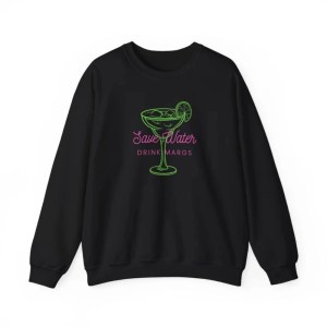 "save water drink margs" unisex crewneck sweatshirt "Save Water Drink Margs" Unisex Crewneck Sweatshirt 2