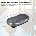 Social Hike grey vibration plate dimensions.
