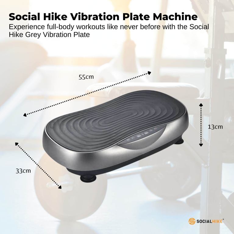 Social Hike grey vibration plate dimensions.