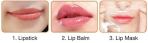 Lip care products: lipstick, balm, and mask.