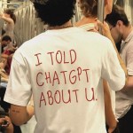 I Told ChatGPT about You T-Shirt Funny AI Meme Tech Humor Gift Streetwear High-quality Crew-neck Short-sleeved Men\'s T-shirt 2