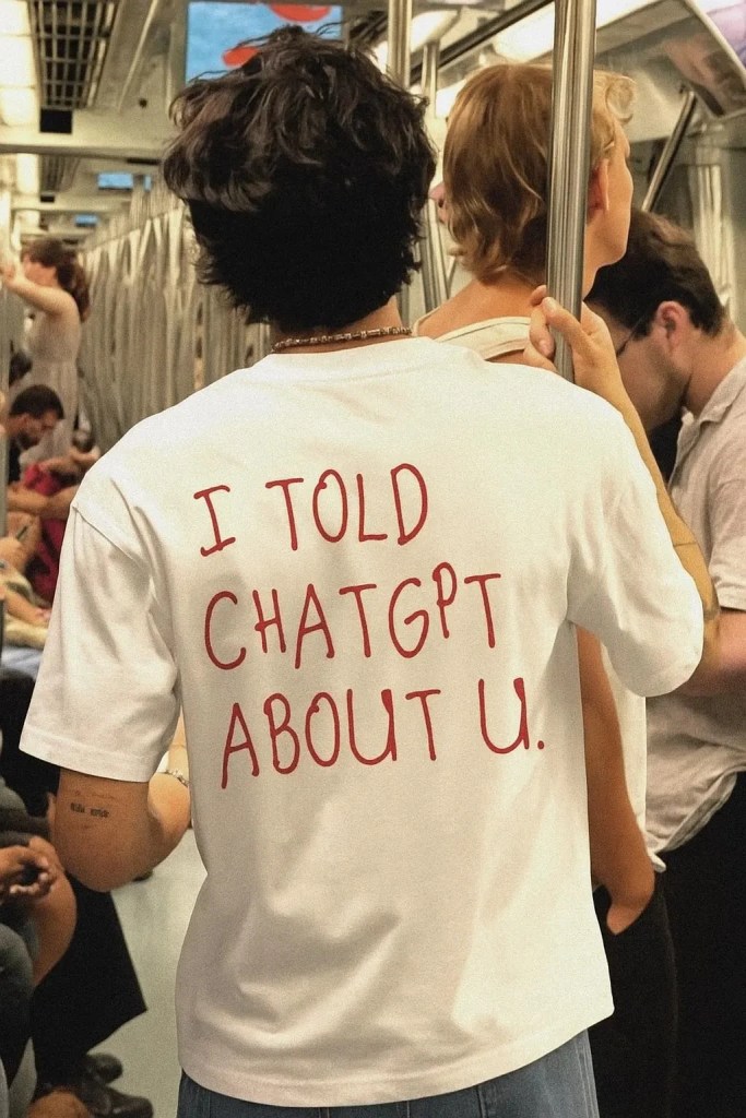i told chatgpt about you t shirt funny ai meme tech humor gift streetwear high quality crew neck short sleeved men's t shirt I Told ChatGPT about You T-Shirt Funny AI Meme Tech Humor Gift Streetwear High-quality Crew-neck Short-sleeved Men\'s T-shirt 2