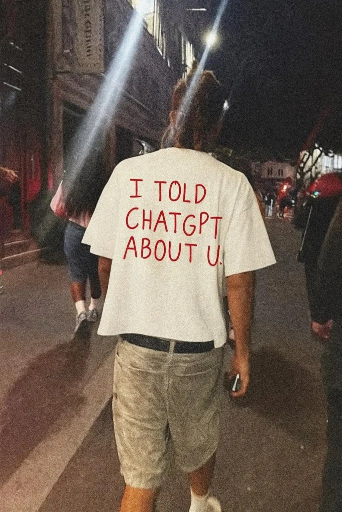 i told chatgpt about you t shirt funny ai meme tech humor gift streetwear high quality crew neck short sleeved men's t shirt I Told ChatGPT about You T-Shirt Funny AI Meme Tech Humor Gift Streetwear High-quality Crew-neck Short-sleeved Men\'s T-shirt 1