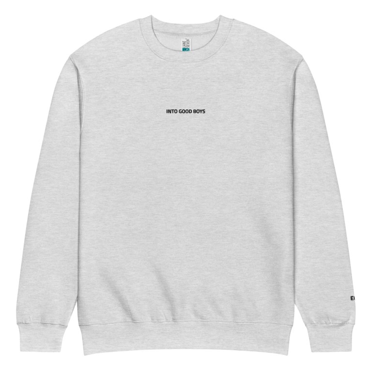 eveonsteve into good boys premium crew neck sweatshirt