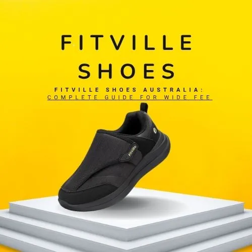 FitVille Shoes Australia: Complete Guide for Wide Feet (2026)